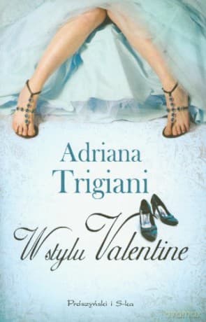 W stylu Valentine - Adriana Trigiani