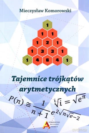 Tajemnice trójkątów arytmetycznych - Mirosław Komorowski
