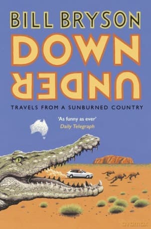 Down Under - Bill Bryson