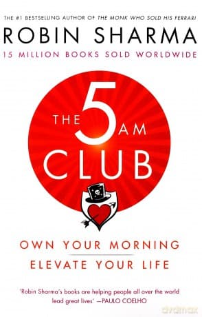 The 5 Am Club - Robin Sharma