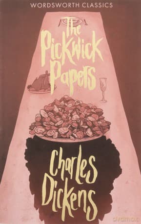 The Pickwick Papers - Charles Dickens