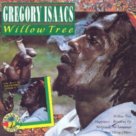Gregory Isaacs: Willow Tree
