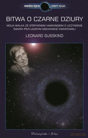 Bitwa o czarne dziury - Leonard Susskind