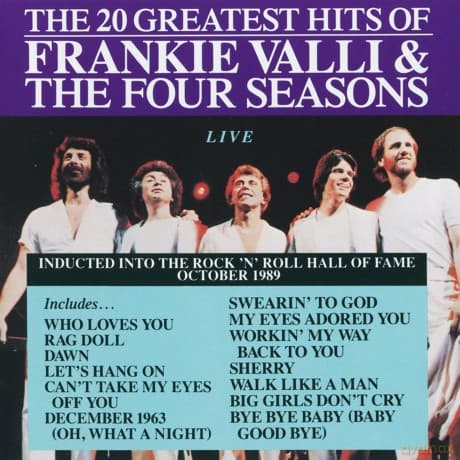 The Four Seasons: Frankie Valli & the Four Seasons: 20 Greatest Hits Live