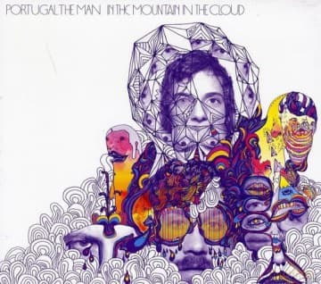 Portugal the Man: In the Mountains in the Cloud