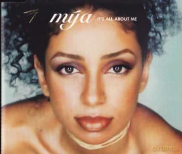 Mya: Its All About Me