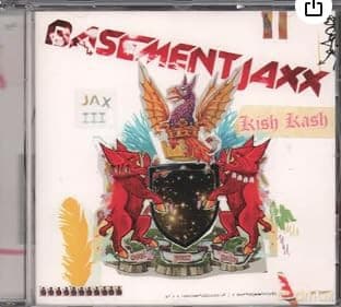 Basement Jaxx: Kish Kash