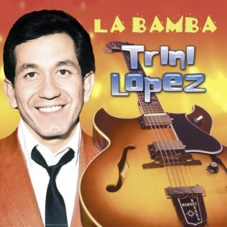 Trini Lopez: La Bamba