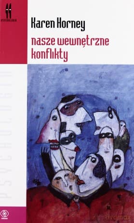 Nasze Wewnętrzne Konflikty - Karen Horney