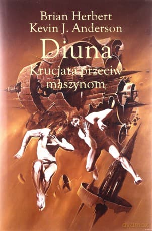 Diuna. Krucjata Przeciw Maszynom - Herbert Brian