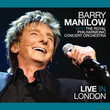 Barry Manilow: Live in London