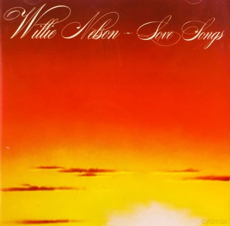 Willie Nelson: Love Songs