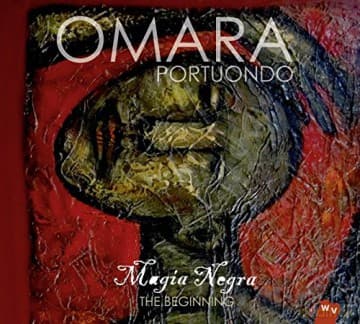 Omara Portuondo: Magia Negra: The Beginning - Omara Portuondo