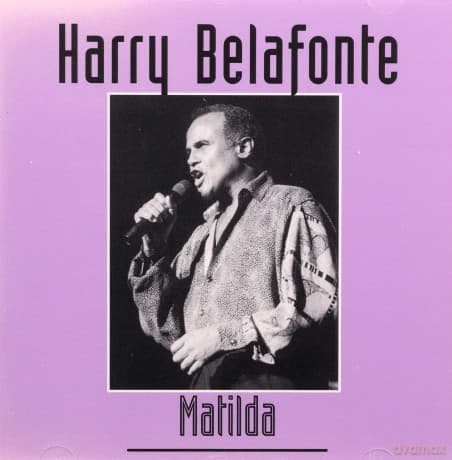 Harry Belafonte: Matilda
