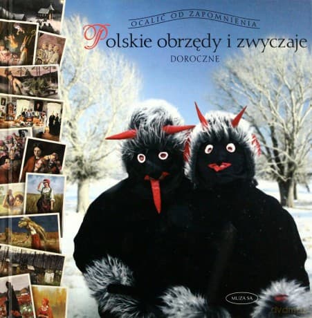 Polskie obrzędy i zwyczaje doroczne - Barbara Ogrodowska