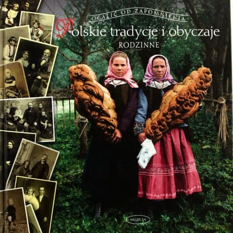 Polskie tradycje i obyczaje. Rodzinne - Barbara Ogrodowska