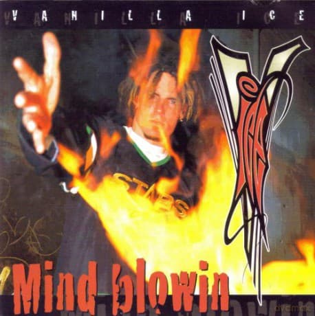 Vanilla Ice: Mind Blowin