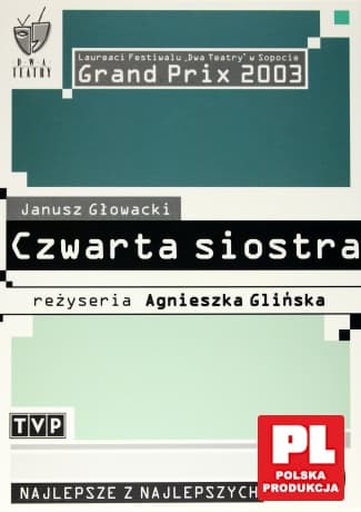 Teatr TVP: Czwarta siostra