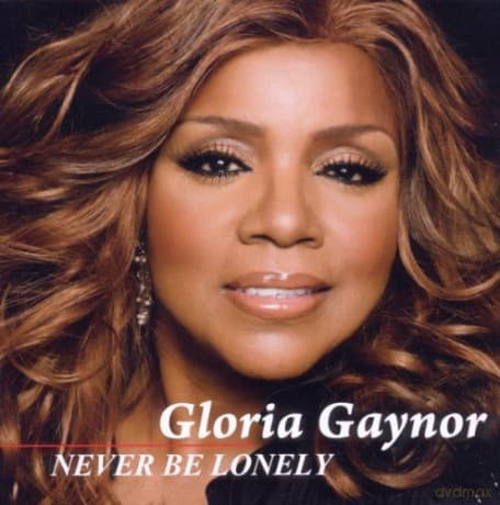 Gloria Gaynor: Never Be Lonely