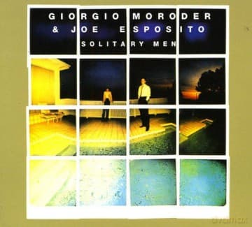 Giorgio Moroder: Solitary Men