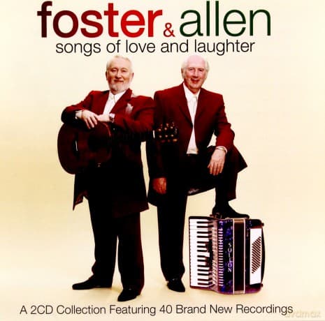 Foster & Allen: Songs of Love and Laughter