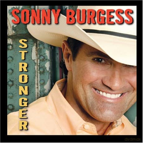 Sonny Burgess: Stronger