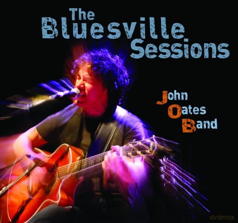 John Oates: The Bluesville Sessions