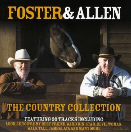 Foster & Allen: The Country Collection