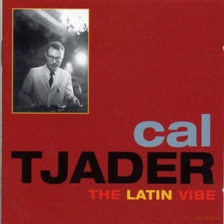 Cal Tjader: The Latin Vibe