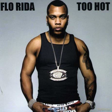 Flo Rida: Too Hot