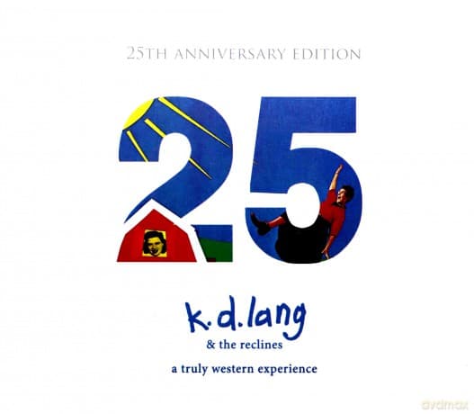 K.d. Lang & the Reclines: Truly Western Experience