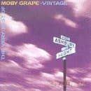 Moby Grape: Vintage-Very Best Of