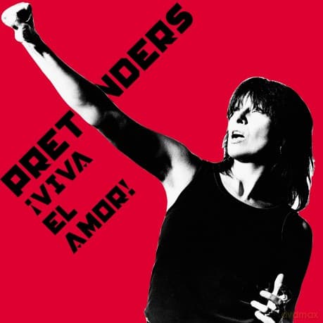 Pretenders: Viva El Amor