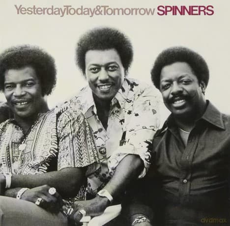 Spinners: Yesterday Today & Tomorrow
