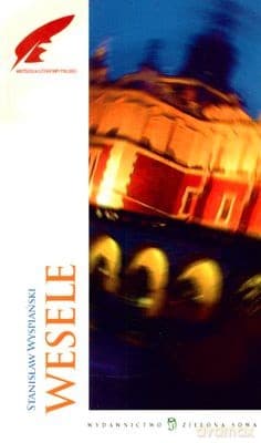 Wesele - Stanisław Wyspiański