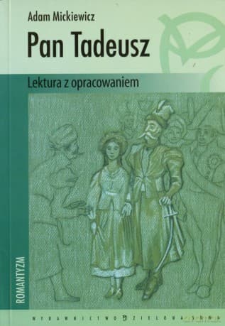 Pan Tadeusz + Opracowanie - Adam Mickiewicz