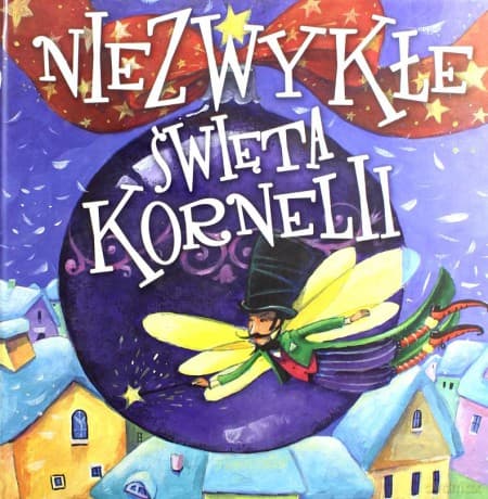 Niezwykłe Święta Kornelii - Agnieszka Stelmaszyk