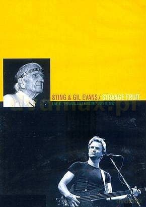 Sting & Gil Evans - Strange Fruit: Live At Perugia Jazz Festival