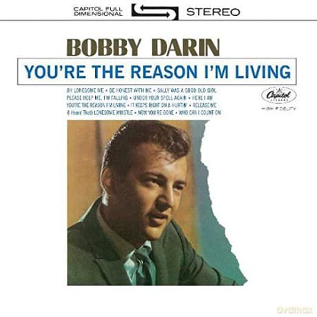 Bobby Darin: You'Re The Reason I'M Living