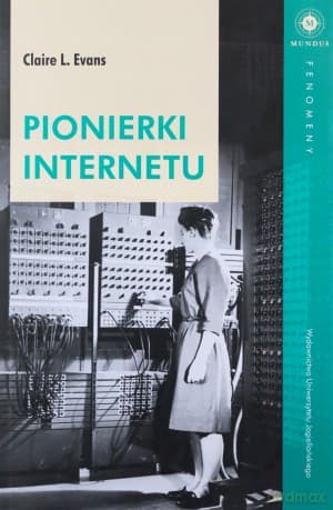Pionierki Internetu - Claire Evans