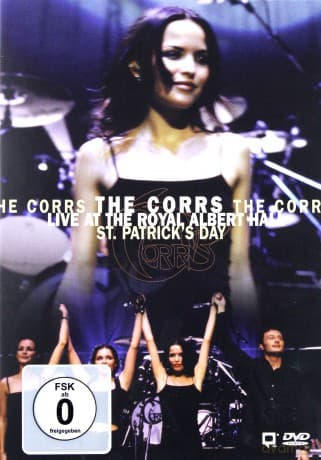 The Corrs: Live At The Royal Albert Hall - St. Patrick's Day