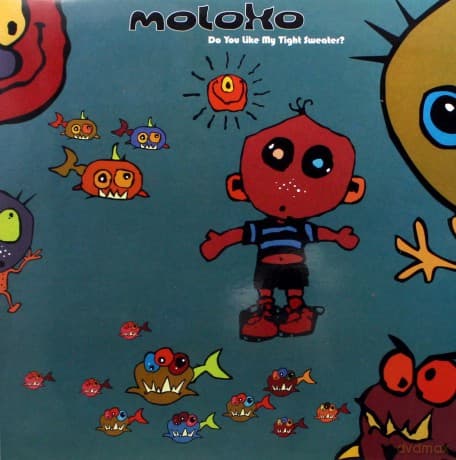 Moloko: Do You Like My Tight Sweater