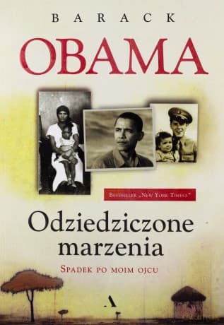 Odziedziczone marzenia. Spadek po moim ojcu - Barack Obama