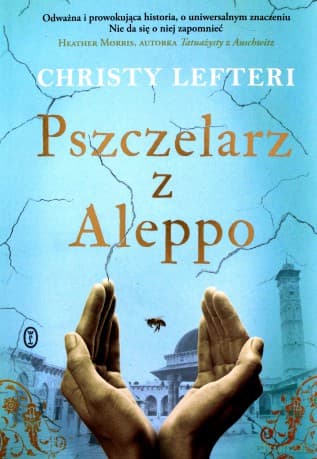 Pszczelarz z Aleppo - Christy Lefteri