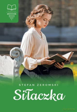 Siłaczka - Stefan Żeromski