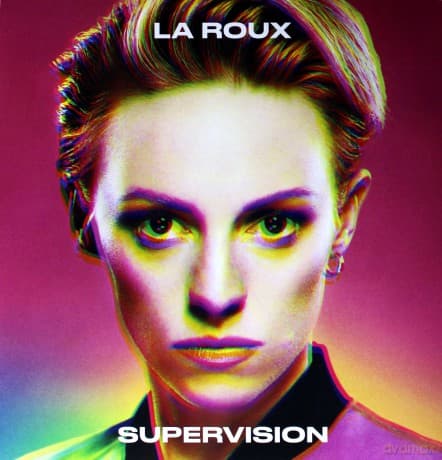 La Roux: Supervision