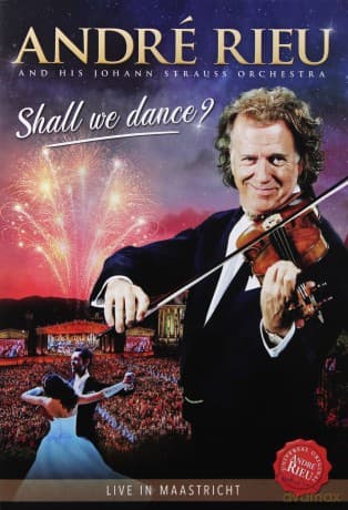 Andre Rieu: Shall We Dance?
