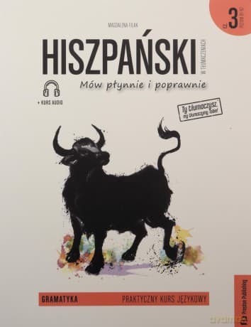 Hiszpański w tłumaczeniach gramatyka 3 - Magdalena Filak