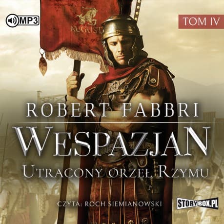 Utracony orzeł Rzymu. Wespazjan (Tom 4) - Robert Fabbri