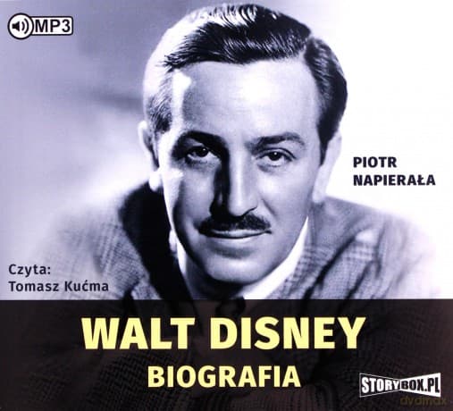 Walt Disney. Biografia - Piotr Napierała